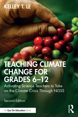 Cover image: Teaching Climate Change for Grades 6–12 2nd edition 9781032762524