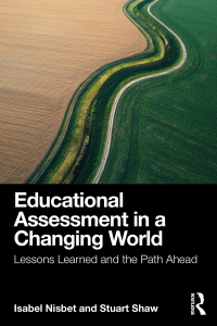 Cover image: Educational Assessment in a Changing World 1st edition 9781032386614