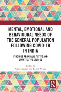 Cover image: Mental, Emotional and Behavioural Needs of the General Population Following COVID-19 in India 1st edition 9781032748429