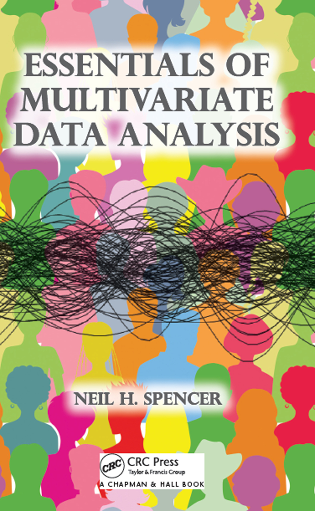 Essentials of Multivariate Data Analysis 1st Edition