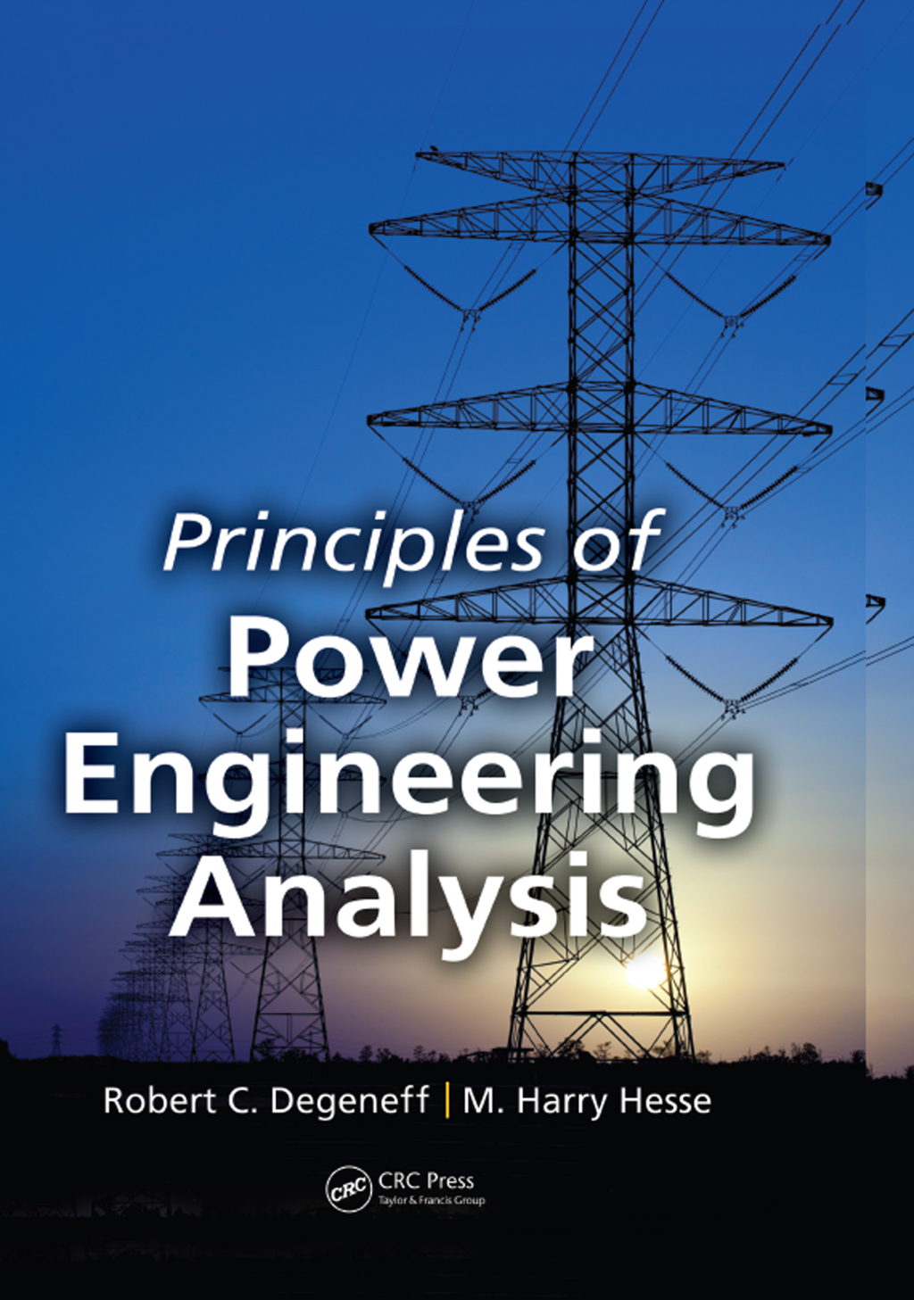 Principles of Power Engineering Analysis 1st Edition