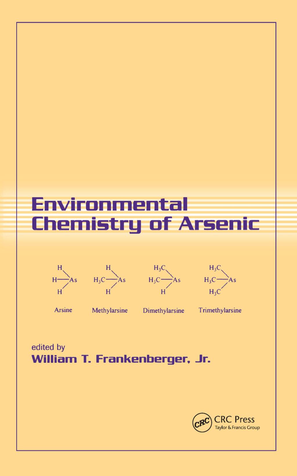 Environmental Chemistry of Arsenic 1st Edition