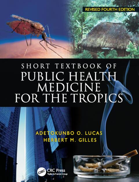 Short Textbook of Public Health Medicine for the Tropics, 4th Edition - FULL INSTANT DOWNLOAD | PDF DOCX EPUB