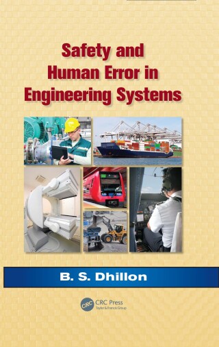 Imagen de portada: Safety and Human Error in Engineering Systems 1st edition 9781466506923