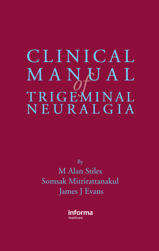 Cover image: Clinical Manual of Trigeminal Neuralgia 1st edition 9781842142530