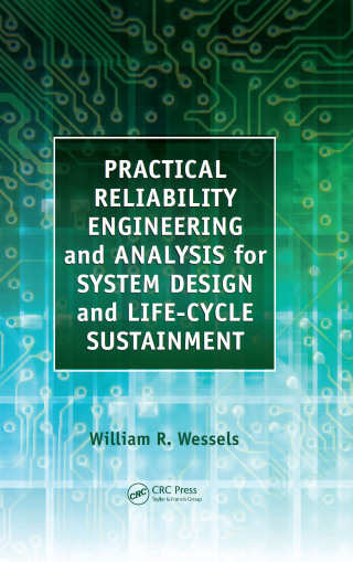 Imagen de portada: Practical Reliability Engineering and Analysis for System Design and Life-Cycle Sustainment 1st edition 9780367384258