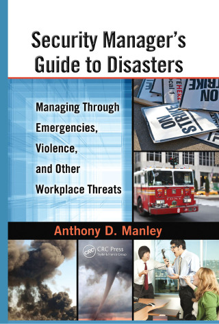 Cover image: Security Manager's Guide to Disasters 1st edition 9781439809068