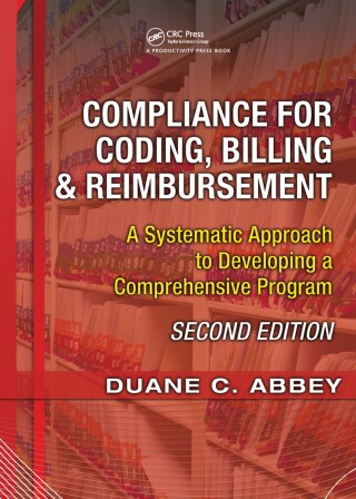 Cover image: Compliance for Coding, Billing & Reimbursement 2nd edition 9781563273681