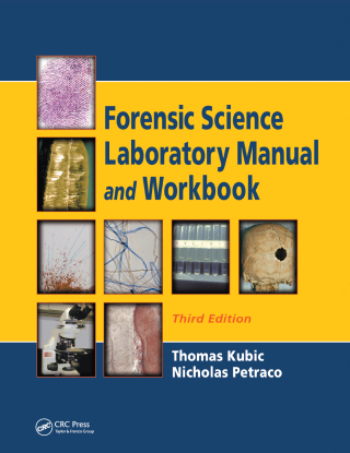 Cover image: Forensic Science Laboratory Manual and Workbook 3rd edition 9781138426887