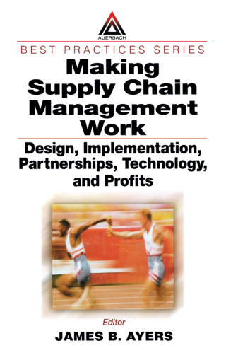Imagen de portada: Making Supply Chain Management Work 1st edition 9780849312731