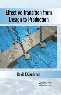 Cover image: Effective Transition from Design to Production 1st edition 9781420046861