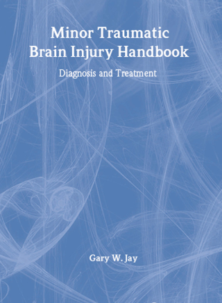 Cover image: Minor Traumatic Brain Injury Handbook 1st edition 9780849319556