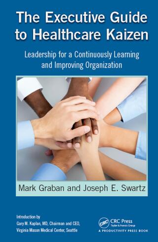 Cover image: The Executive Guide to Healthcare Kaizen 1st edition 9781138431751