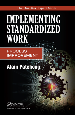 Imagen de portada: Implementing Standardized Work 1st edition 9781466563582