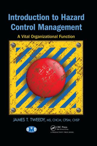 Cover image: Introduction to Hazard Control Management 1st edition 9781466551589