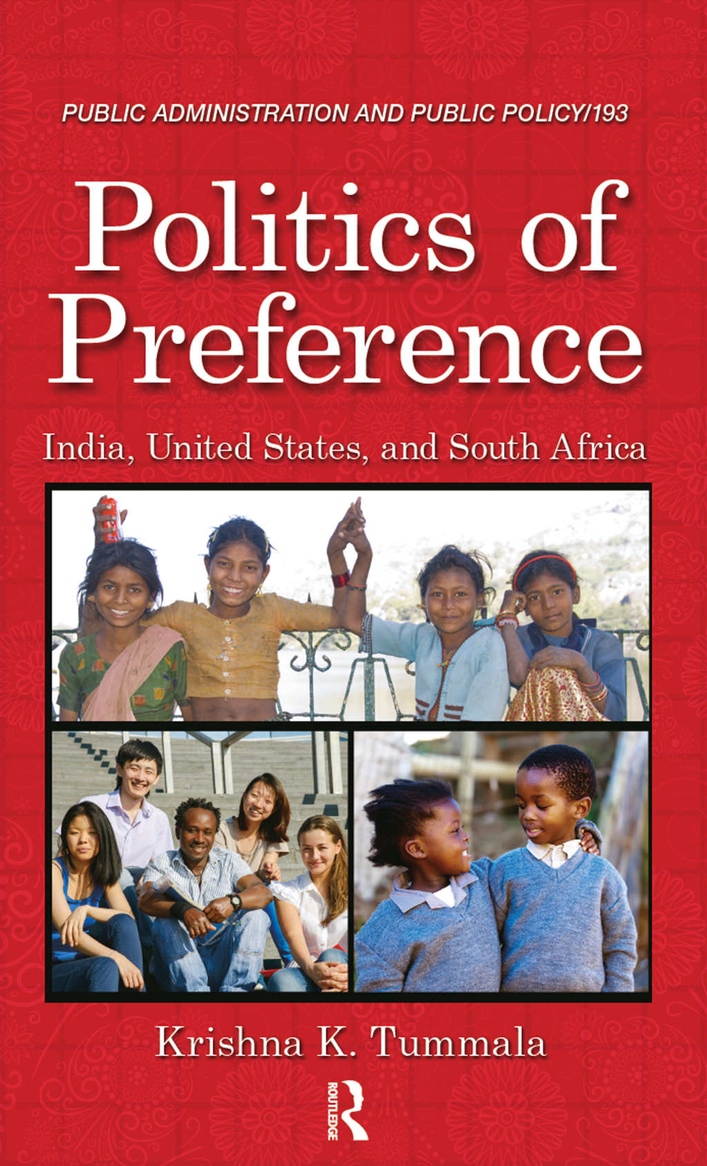 Politics of Preference India, United States, and South Africa 1st Edition