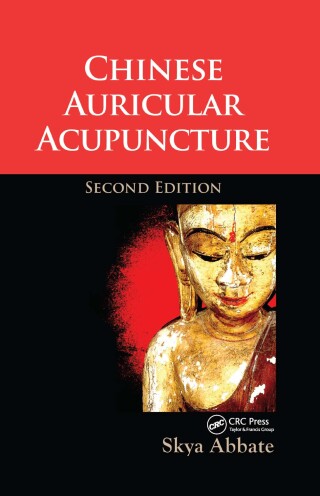 Immagine di copertina: Chinese Auricular Acupuncture 2nd edition 9781466579460