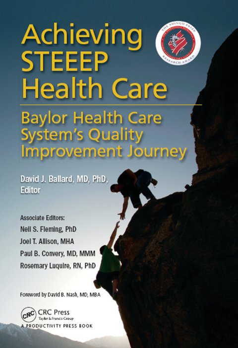 Achieving STEEEP Health Care: Baylor Health Care System's Quality Improvement Journey, 1st Edition - FULL INSTANT DOWNLOAD | PDF DOCX EPUB