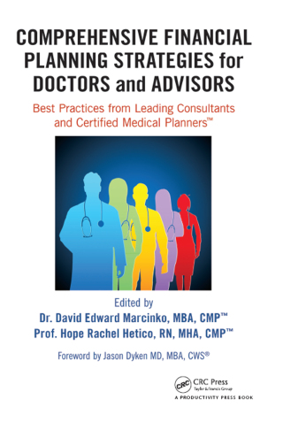 Cover image: Comprehensive Financial Planning Strategies for Doctors and Advisors 1st edition 9781482240283