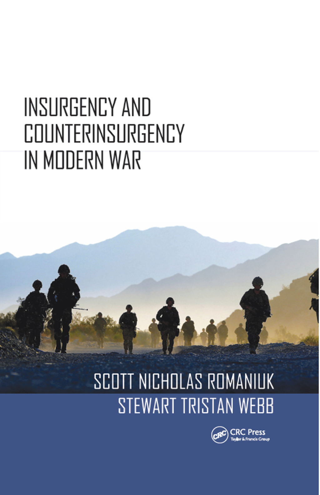 Insurgency and Counterinsurgency in Modern War 1st Edition