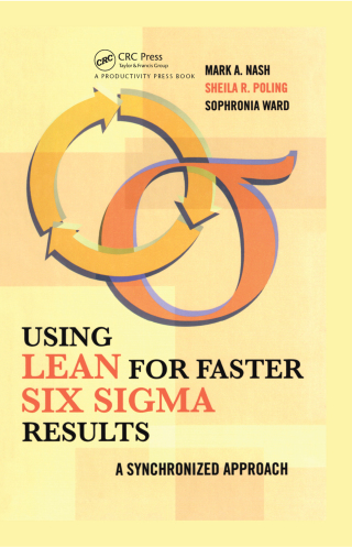 Imagen de portada: Using Lean for Faster Six Sigma Results 1st edition 9781563273438