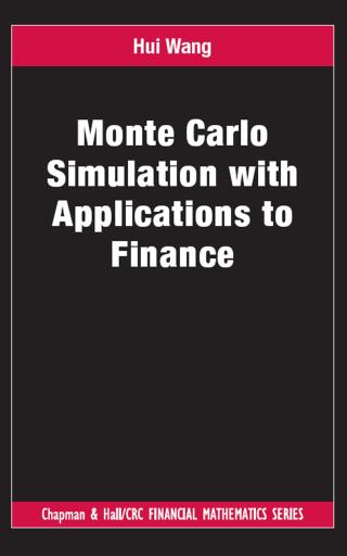 Cover image: Monte Carlo Simulation with Applications to Finance 1st edition 9781439858240
