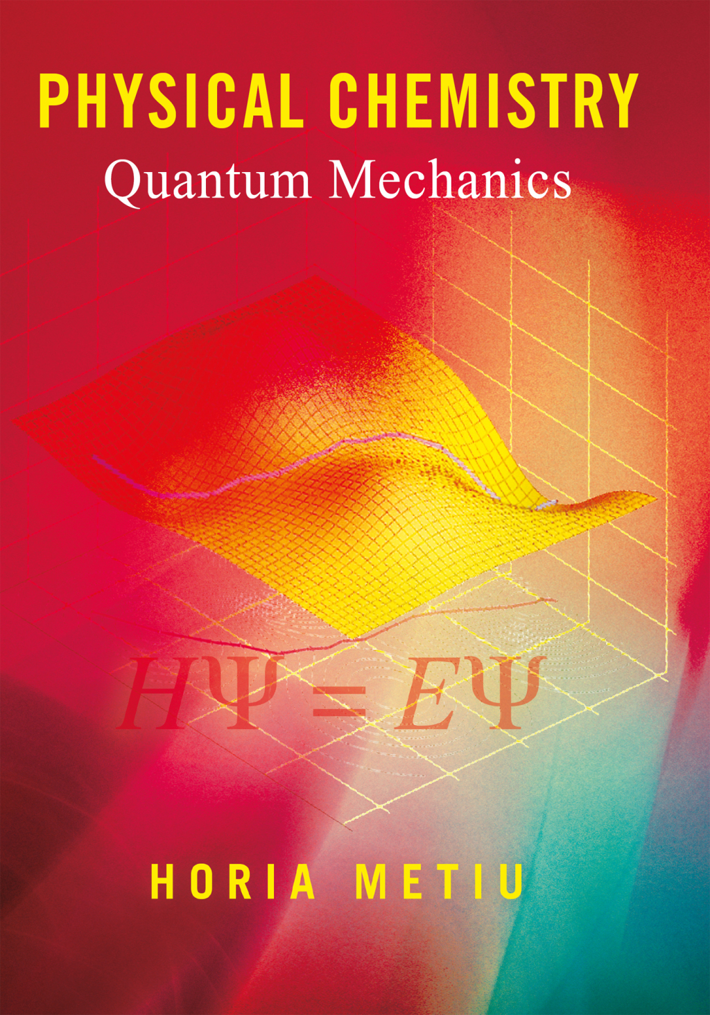 Physical Chemistry Quantum Mechanics 1st Edition