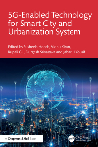 Cover image: 5G Enabled Technology for Smart City and Urbanization System 1st edition 9781032740133