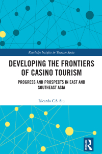 Cover image: Developing the Frontiers of Casino Tourism 1st edition 9781032247182