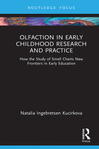 Cover image: Olfaction in Early Childhood Research and Practice 1st edition 9781003482017