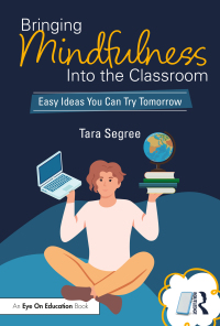 Cover image: Bringing Mindfulness Into the Classroom 1st edition 9781032832586