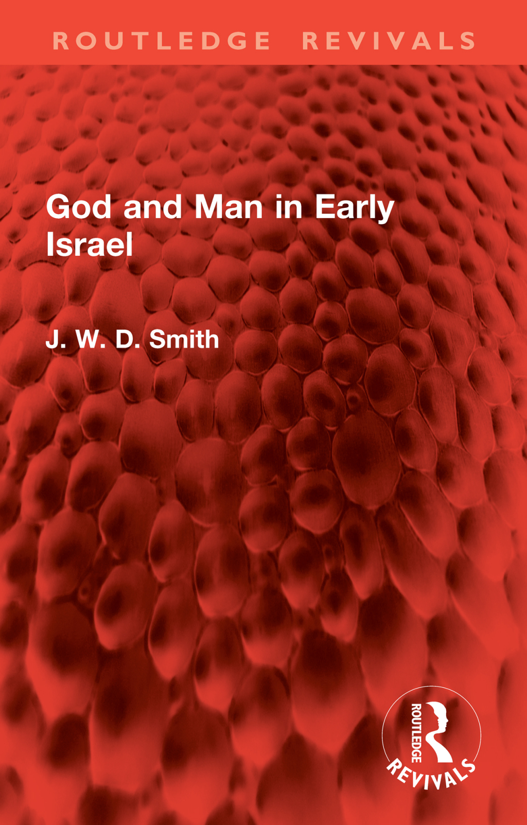 God and Man in Early Israel 1st Edition