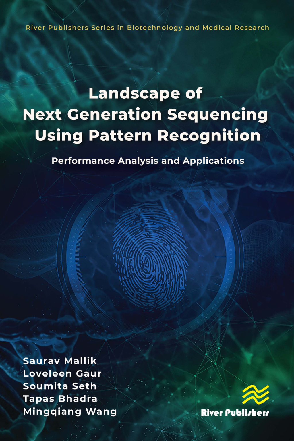 Landscape of Next Generation Sequencing Using Pattern Recognition Performance Analysis and Applications 1st Edition