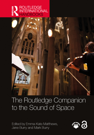 Cover image: The Routledge Companion to the Sound of Space 1st edition 9781032388540