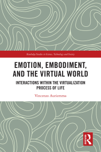 Cover image: Emotion, Embodiment and the Virtual World 1st edition 9781032576152