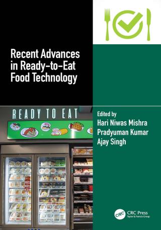 Cover image: Recent Advances in Ready-to-Eat Food Technology 1st edition 9781032607788