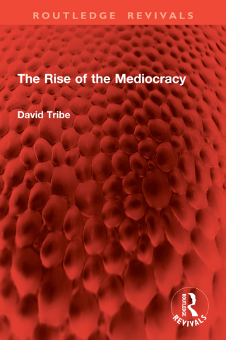 Imagen de portada: The Rise of the Mediocracy 1st edition 9781032890128