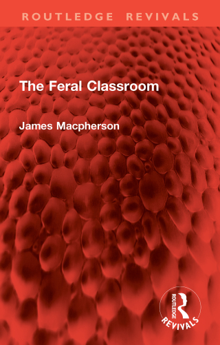 Cover image: The Feral Classroom 1st edition 9781032891224