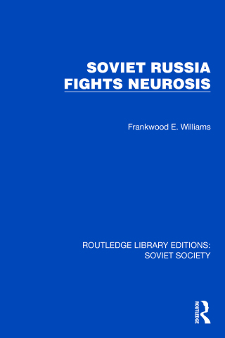 Cover image: Soviet Russia Fights Neurosis 1st edition 9781032864747