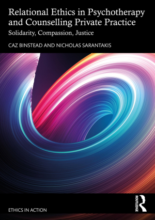 Immagine di copertina: Relational Ethics in Psychotherapy and Counselling Private Practice 1st edition 9781032564586