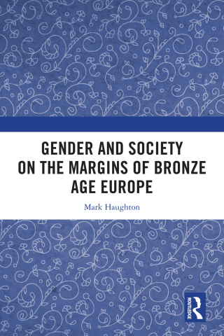 表紙画像: Gender and Society on the Margins of Bronze Age Europe 1st edition 9781032578859