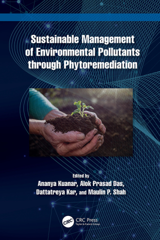 Cover image: Sustainable Management of Environmental Pollutants through Phytoremediation 1st edition 9781032580517