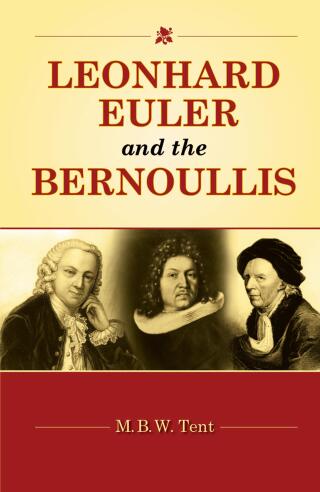 Cover image: Leonhard Euler and the Bernoullis 1st edition 9781568814643