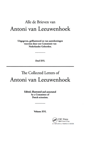 Cover image: The Collected Letters of Antoni Van Leeuwenhoek - Volume 16 1st edition 9780415586405