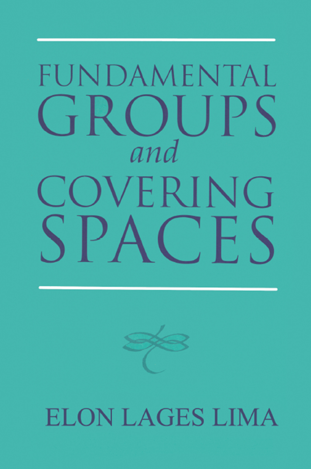 Fundamental Groups and Covering Spaces 1st Edition