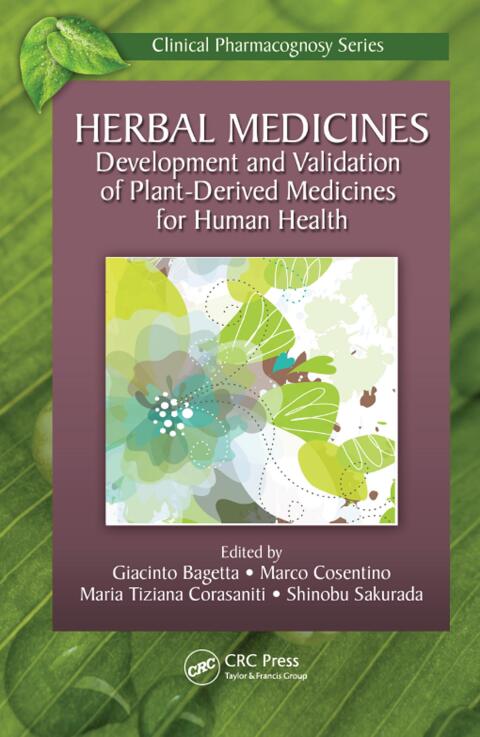 Herbal Medicines: Development and Validation of Plant-derived Medicines for Human Health, 1st Edition - FULL INSTANT DOWNLOAD | PDF DOCX EPUB