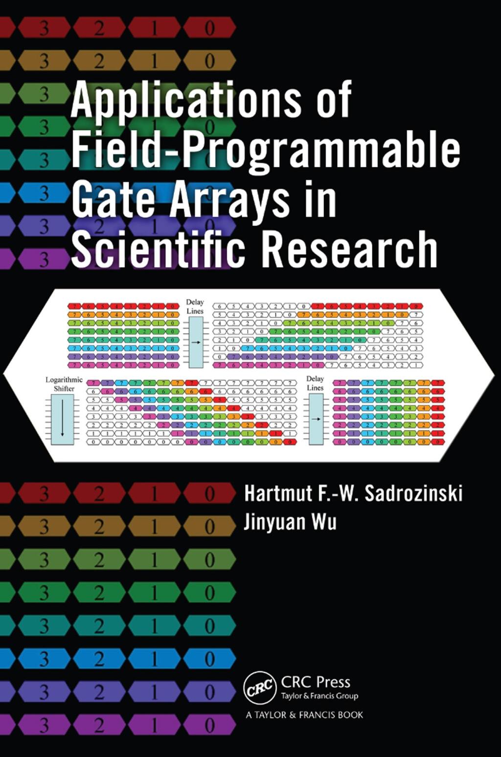 Applications of Field-Programmable Gate Arrays in Scientific Research 1st Edition