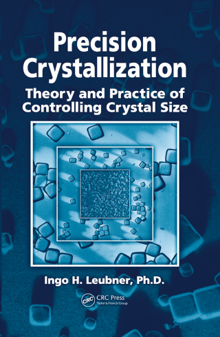 Imagen de portada: Precision Crystallization 1st edition 9781439806746