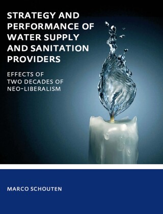 Cover image: Strategy and Performance of Water Supply and Sanitation Providers 1st edition 9781138474819