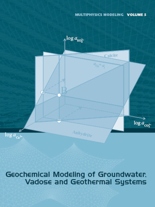 Cover image: Geochemical Modeling of Groundwater, Vadose and Geothermal Systems 1st edition 9780415668101